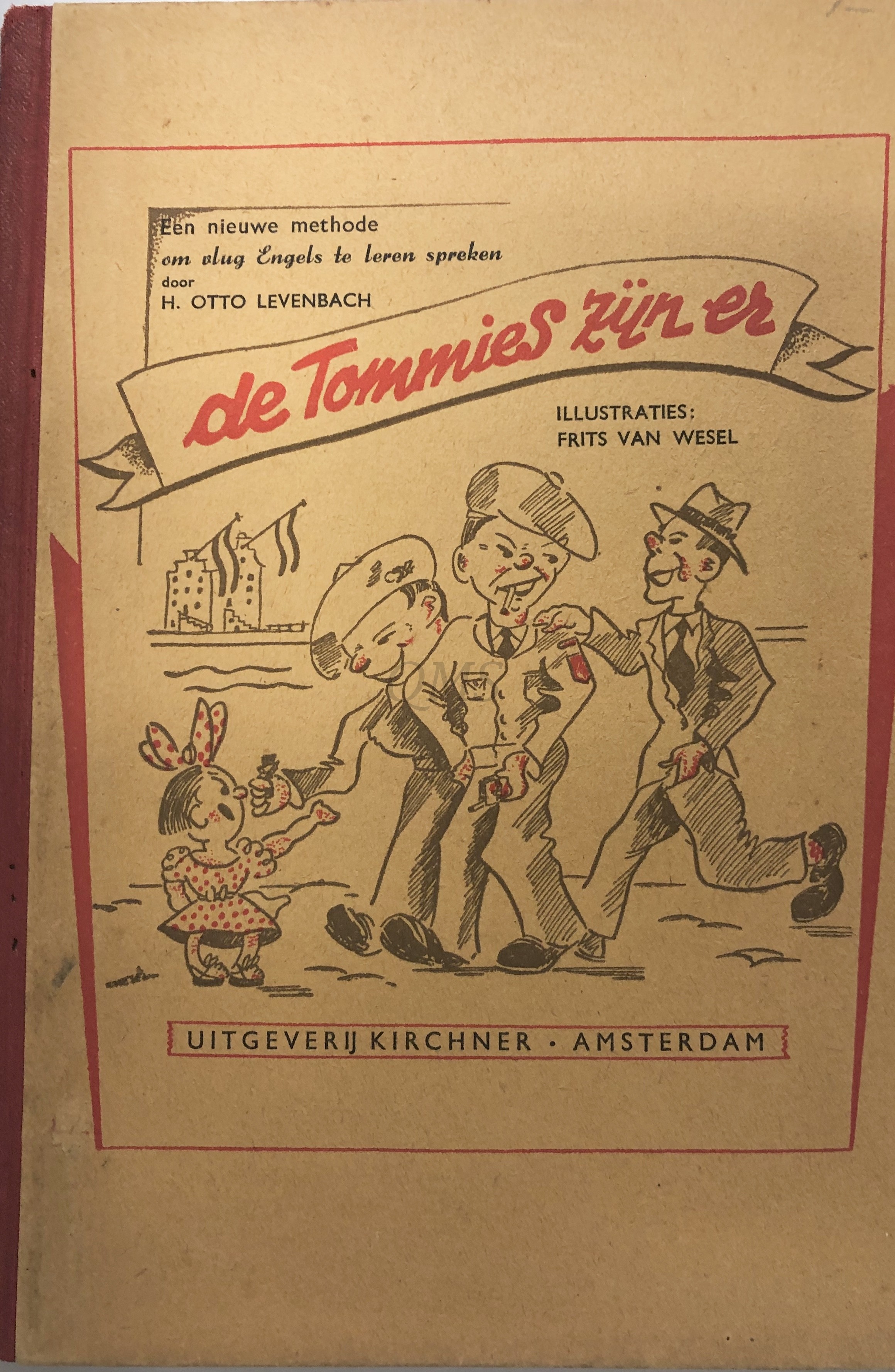 De Tommies zijn er. Een nieuwe methode om vlug Engels te leren spreken 1946