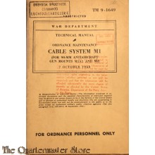 Manual TM 9-1649 Cable system M1 (for 90mm AA gun mounts M1A1 and M2)  1943