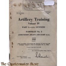 Pamphlet No 2 A.A. Gunnery Vol IV  Ammunition (Heavy and Light A.A.) 1942