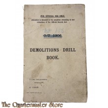 British demolition Drill book pre WW2 (Explosieven handboek pre WO2)