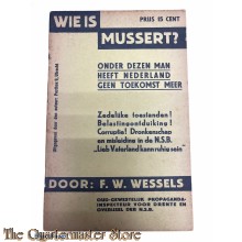 Brochure - Wie is Mussert? Onder dezen man heeft Nederland geen toekomst meer , april 1937