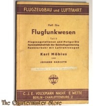 Flugfunkwesen Teil II Flugzeugstationen und Peilgeräte Fernmeldebetrieb der Reichsflugsicherung