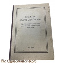 Book -  KM Skizzen zum Leitfaden für den Motorenunterricht an der Marineschule Kiel - Wik 1934