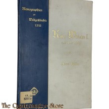 Book - Monographien zur Weltgeschichte XXVI  Kaiser Wilhelm I. und seine Welt  von 1906